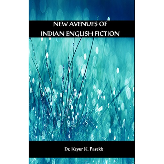 New Avenue of Indian English Fiction