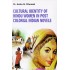 Cultural Identity Of Hindu Women In Post Colonial Indian Novels